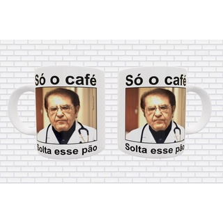 Caneca Porcelana Dr Nowzaradan (só Café, Solta Esse Pão)