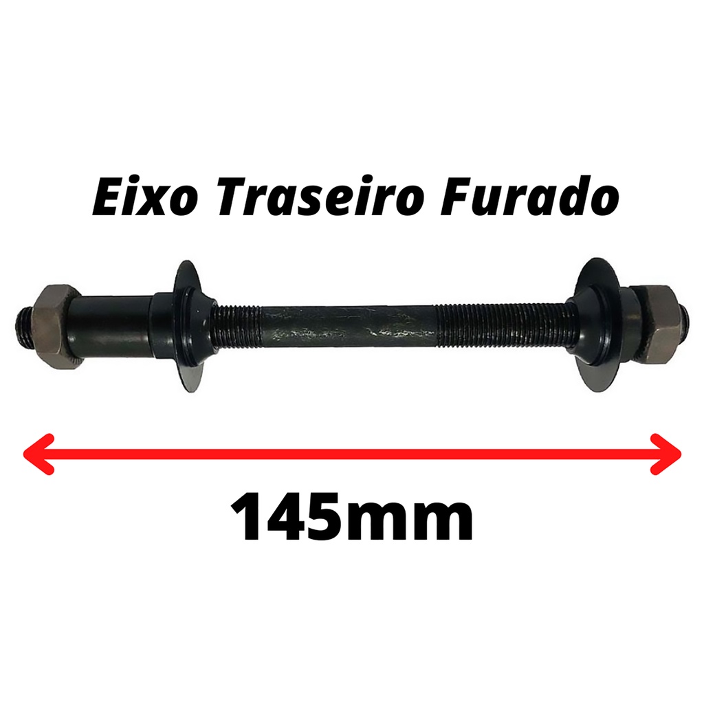 Eixo Traseiro Furado 145mm Preto Para Bicicleta C/ Blocagem Esferado
