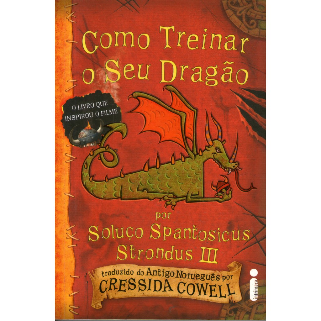 Livro: Como Treinar o Seu Dragão - Cressida Cowell - Editora Intrínseca ...