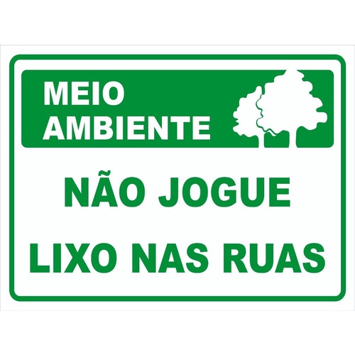 Placa Meio Ambiente | Não Jogue Lixo Nas Ruas | Shopee Brasil