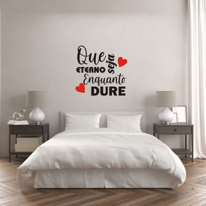 Adesivo Decorarivo para quarto casal 50cm frase Que seja eterno ...