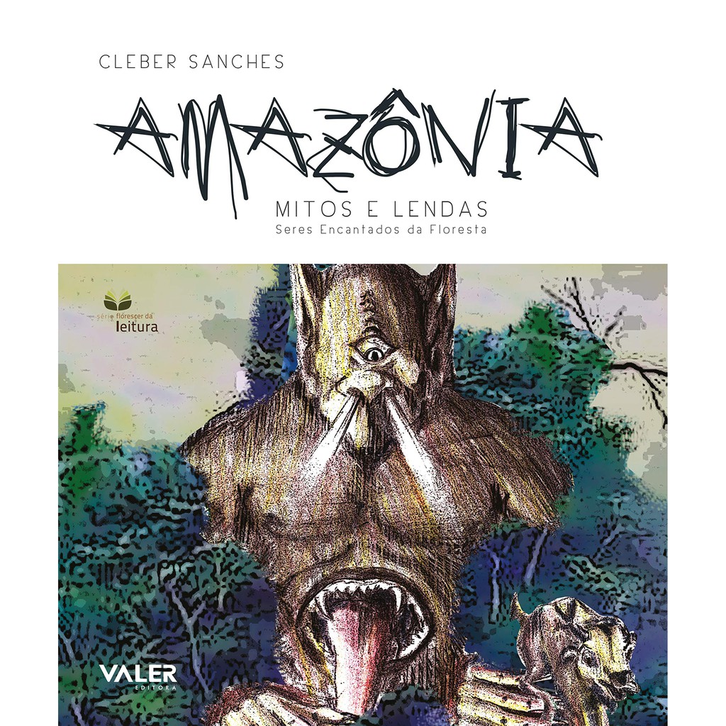 Livro - Amazônia: Mitos e lendas - seres encantados da floresta ...