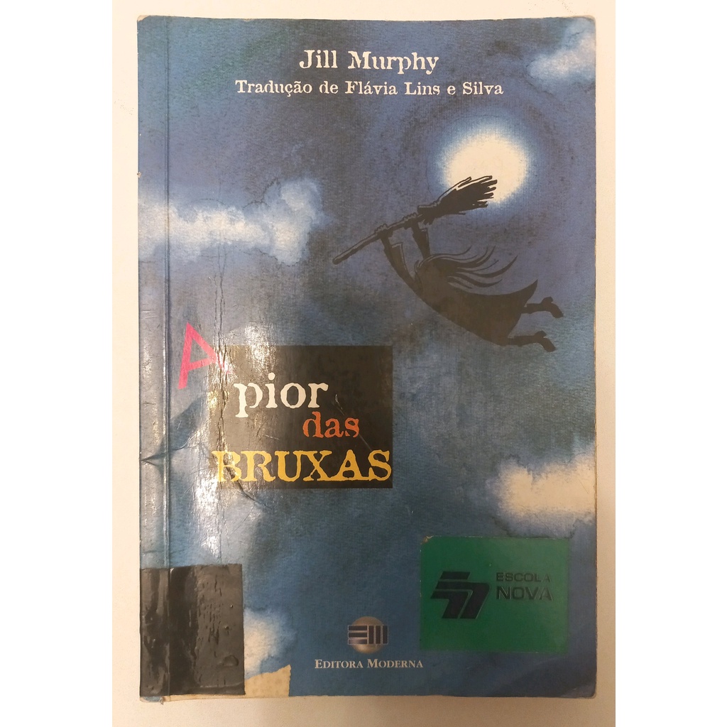 Livro Infantil A Pior das Bruxas - Jill Murphy | Shopee Brasil