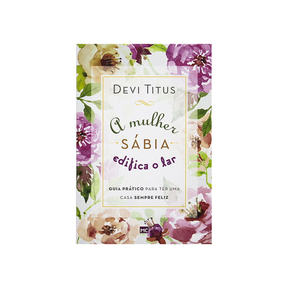Livro: A Mulher Sábia Edifica O Lar | Devi Titus | Shopee Brasil