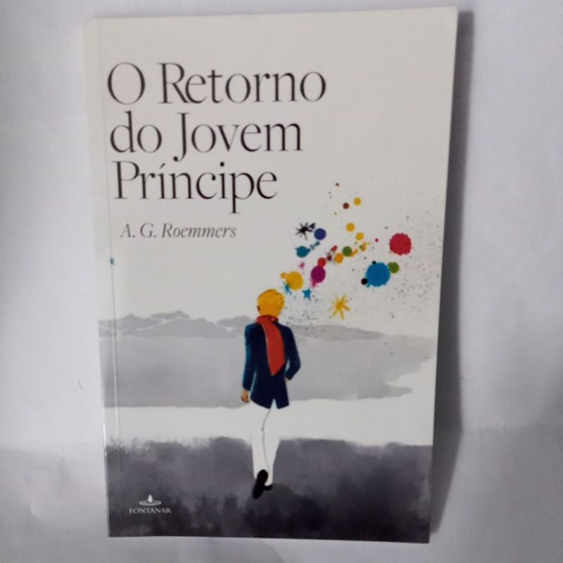 o retorno do jovem príncipe - A G. Roemmers | Shopee Brasil