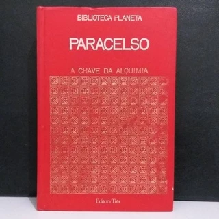 Livro A chave da alquimia - Paracelso (capa dura)