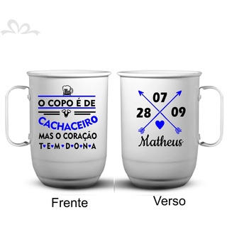 Caneca de Chopp O Copo é de Cachaceira Mas o Coração é de Cachaceira Também  Cerveja de Alumínio Meme Frase Festa Carnaval - AliExpress