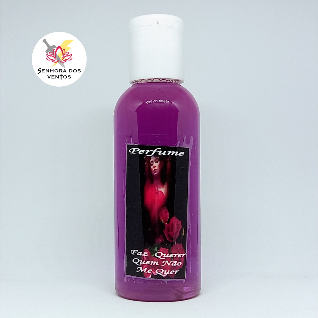 Perfume Faz Querer Quem Não Me Quer 120ml