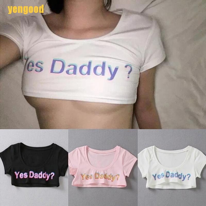 US Yes Daddy Women Crop Tops Summer Short Sleeve T-Shirts Cotton Bra Top  Blouse