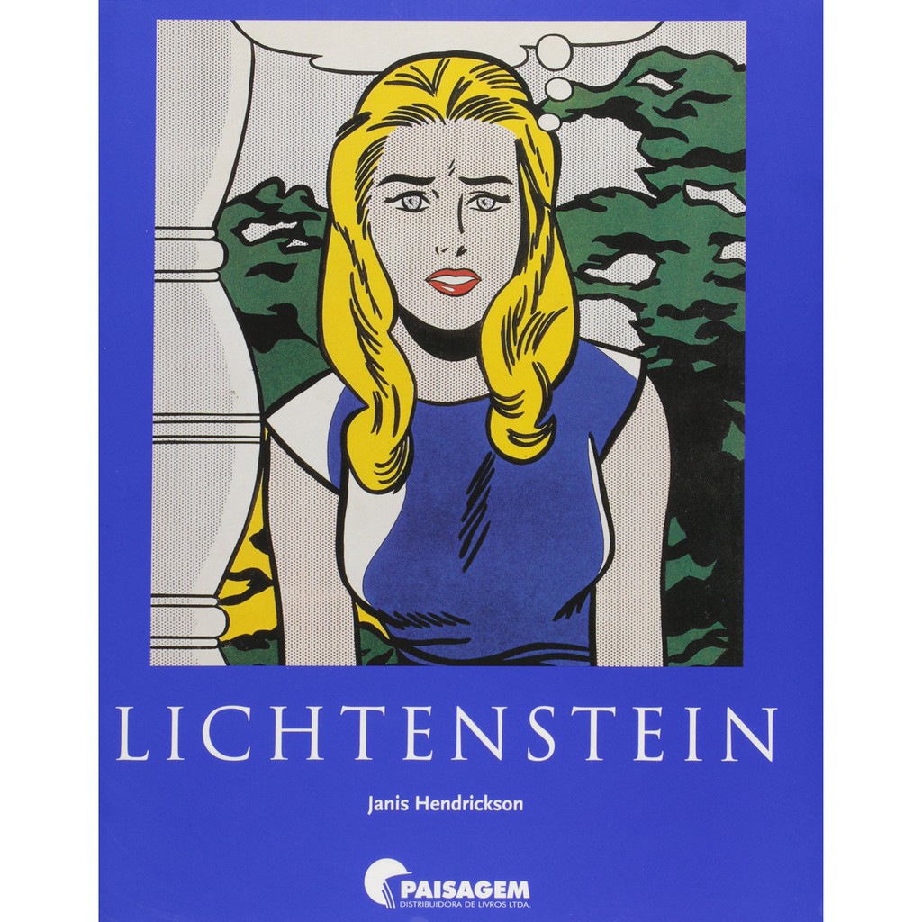 Roy Lichtenstein | Biografia - Janis Hendrickson | Shopee Brasil