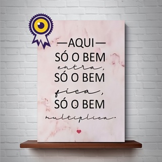 Placa Decorativa Aqui o Bem Fica e o Amor se Multiplica