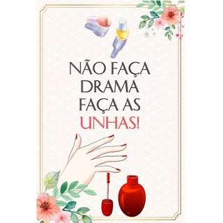 Quadro Decorativo Não Faça Drama Faça as Unhas