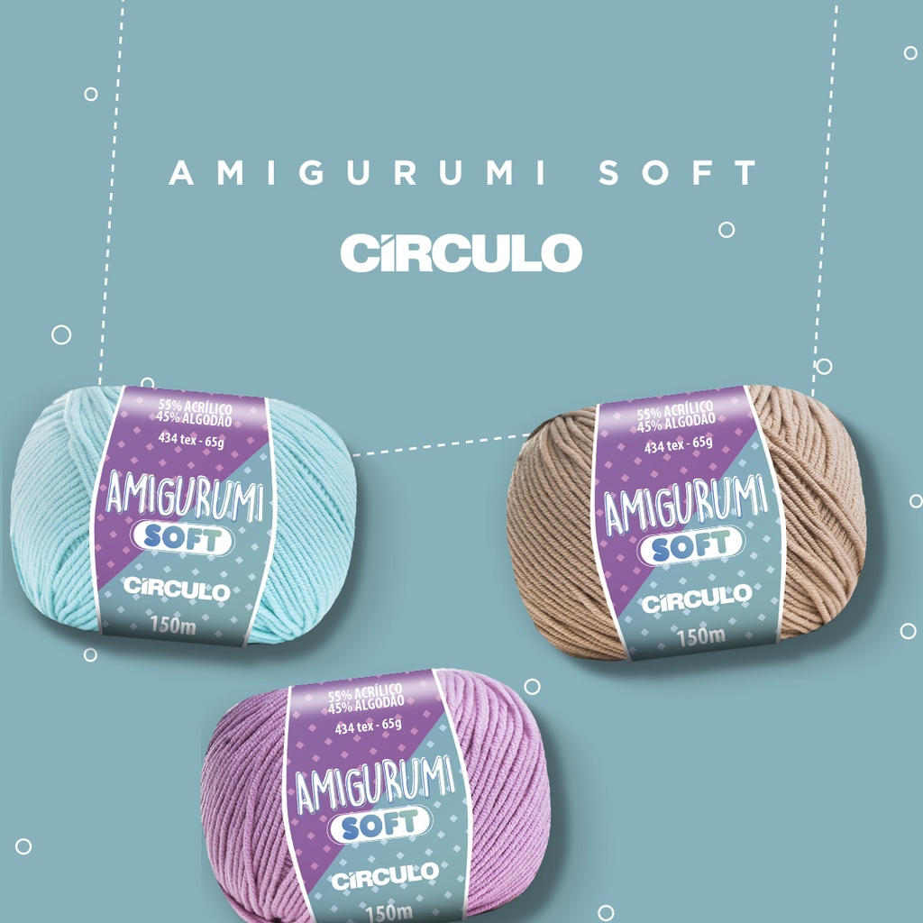 FIO AMIGURUMI SOFT CIRCULO 65g 150m (PARTE 1/3)