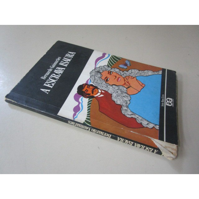 A ESCRAVA ISAURA BERNARDO GUIMARÃES Shopee Brasil