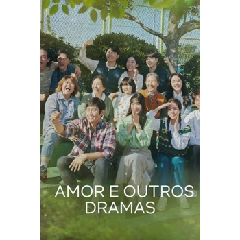 Amor e Outros Dramas – Baixar Series MP4