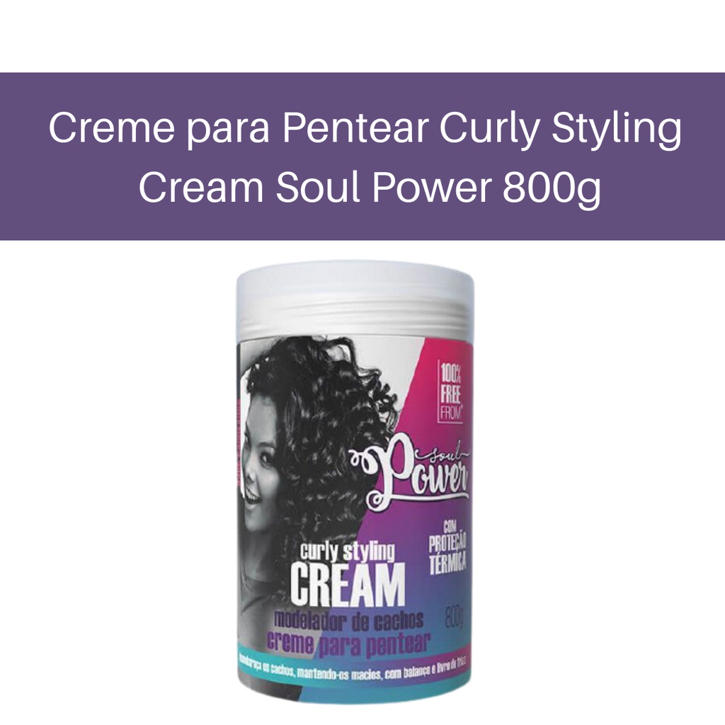 Modelador De Cachos Creme Para Pentear Curly Styling Cream Soul Power