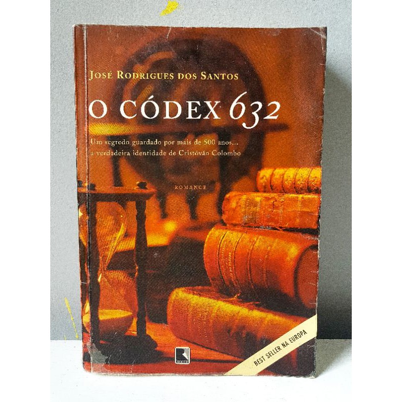livro - O Códex 632 - José Rodrigues dos Santos | Shopee Brasil