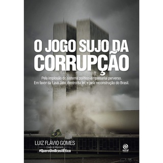 O JOGO SUJO DA CORRUPÇAO