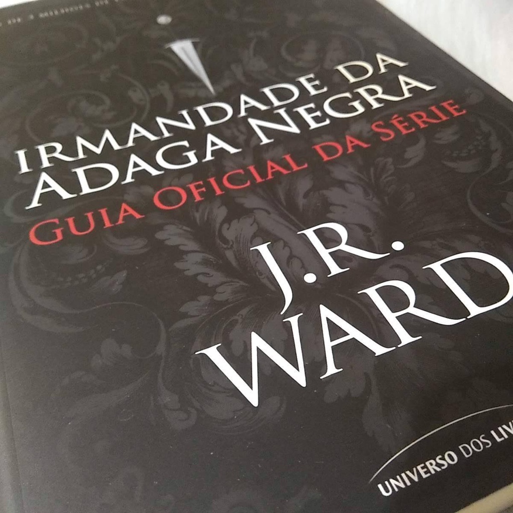 Livro Livro Irmandade da Adaga Negra Guia Oficial da Serie PO J R Ward ...