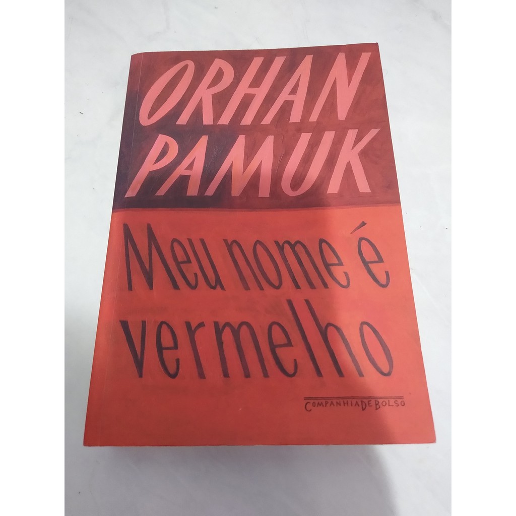 Meu Nome é Vermelho - Orhan Pamuk | Shopee Brasil