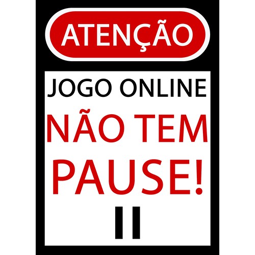 Placa Decorativa - Jogo Online Nao Tem Pause - 180X180Mm