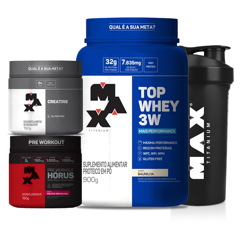 Kit Top Whey 3w 900g + Pré Treino Horus 150g + Creatina 100g + Coqueteleira - Max Titanium