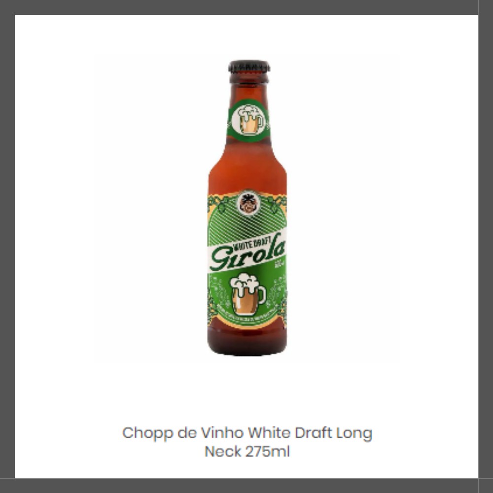 Chopp de Vinho Branco White Draft Long Neck Girola 275ML | Shopee Brasil