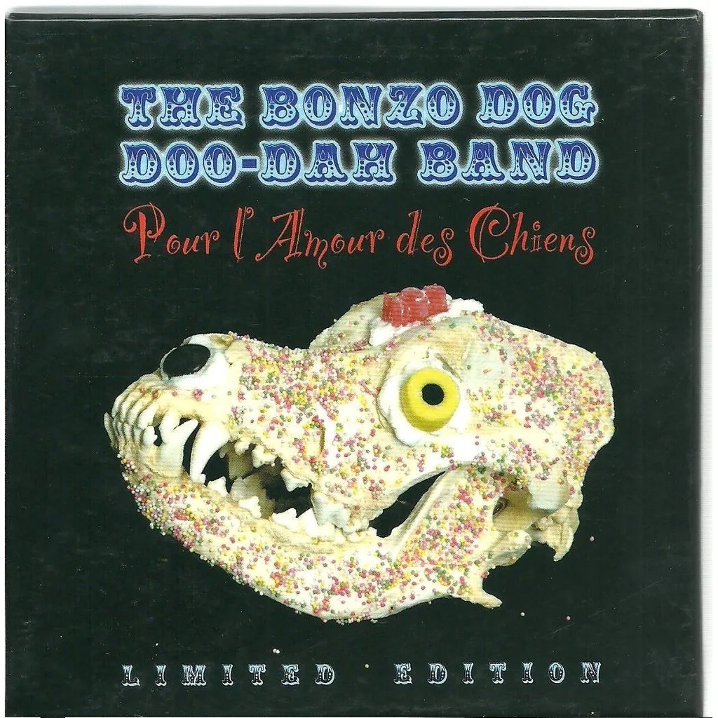 Box CD+DVD Bonzo Dog Doodah Band Pour Le Amour des Chiens ( Stoming Records ) Shopee Brasil