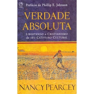 Verdade Absoluta - Nancy Pearcey em Oferta na Shopee