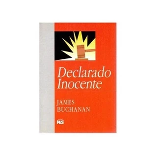 Declarado Inocente | James Buchanan