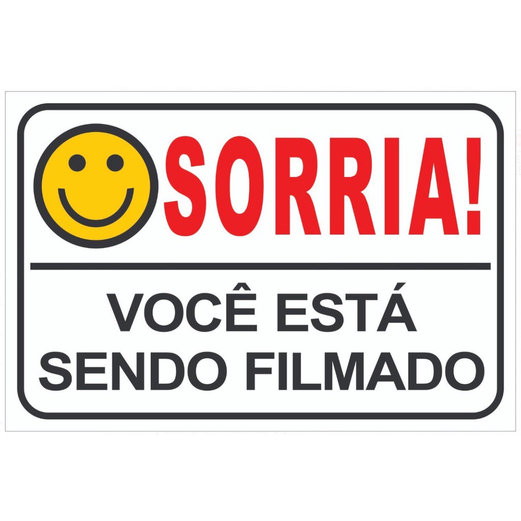 Placa Sorria Você Está Sendo Filmado Tam 15x10