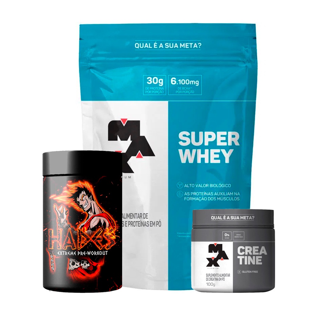 Kit Suplemento Combo Super Whey Protein 900g + 1x Creatina 100g + Pre Treino Hades 300g – Max Titanium