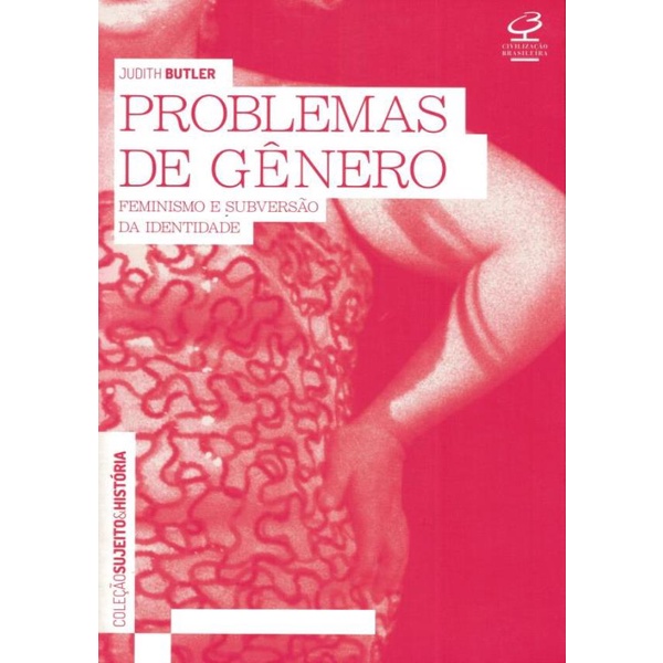 Problemas De Genero - Feminismo E Subversao Da Identidade | Shopee Brasil