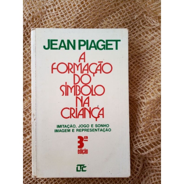 A Forma o do S mbolo na Crian a autor Jean Piaget Shopee Brasil