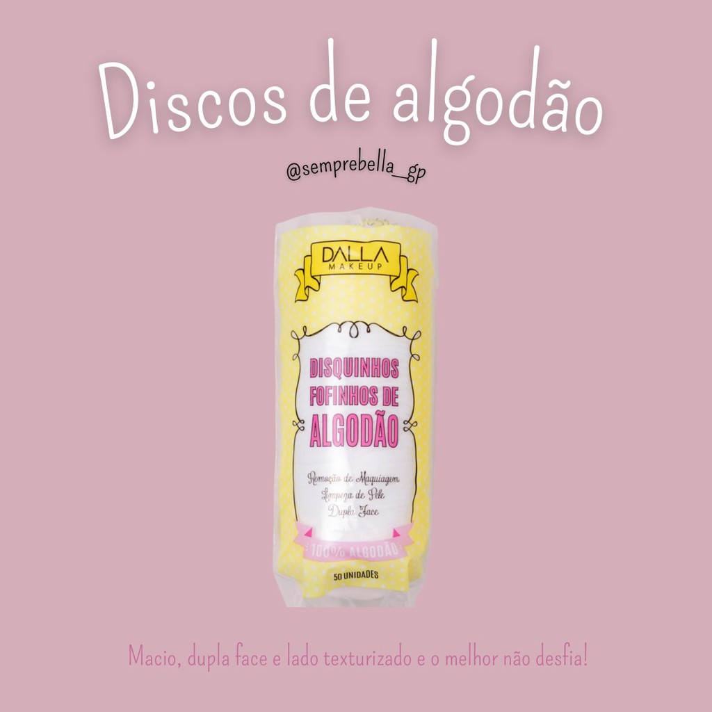 Dalla Discos de Algodão Fofinhos - 50un