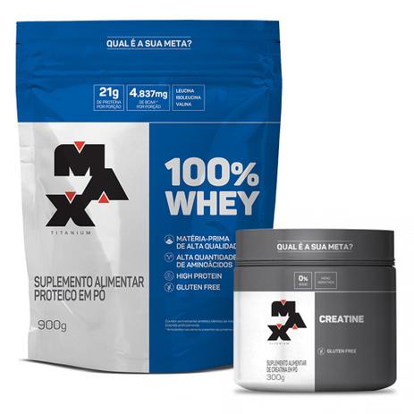 Combo Max Titanium Com Whey 100% 900g Refil + Creatina 300g Promoção Imperdível