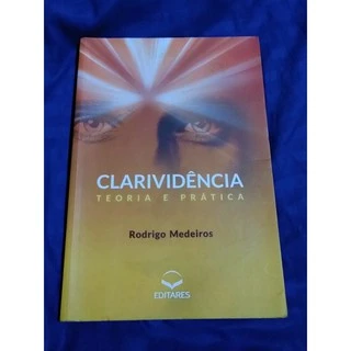 Livro Clarividência Teoria e Prática - Rodrigo Medeiros