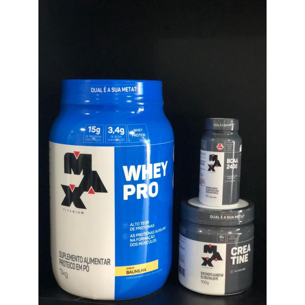 Kit Ganho Max Titanium Whey Pro Creatina 100g E Bcaa 60 Capsulas