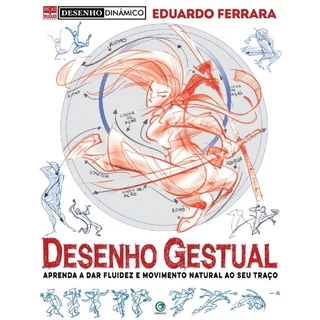 Desenho Gestual - Dicas E Truques - Eduardo Ferrara