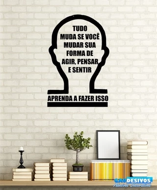 Adesivo Decorativo De Cabeça Frase Tudo Muda Se Você Mudar