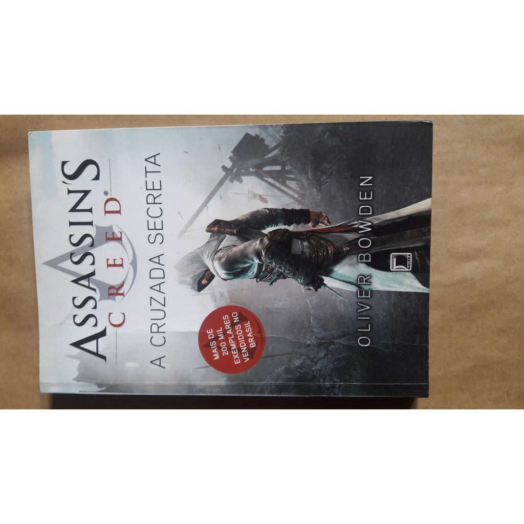 Livro: Assassins Creed - a Cruzada Secreta - Oliver Bowden