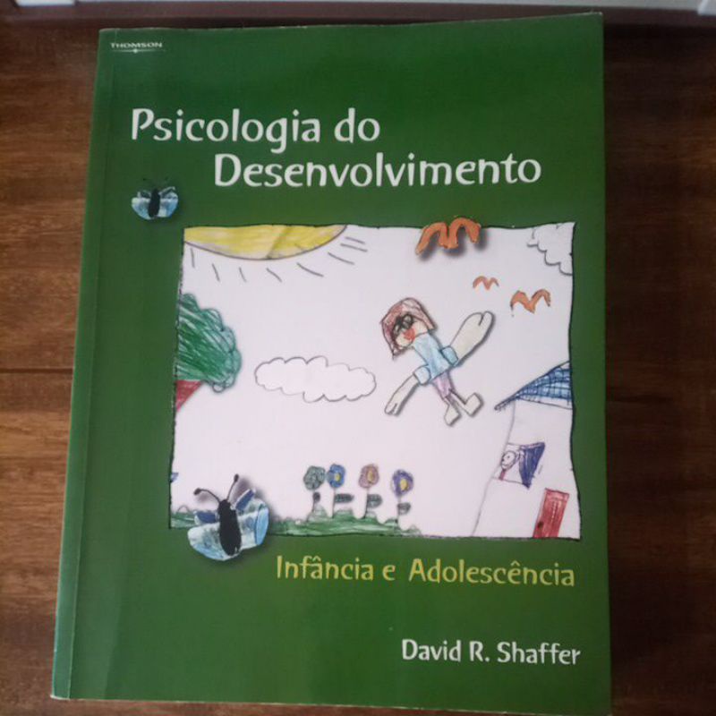 Psicologia do desenvolvimento: Infância e Adolescência - David Shaffer ...
