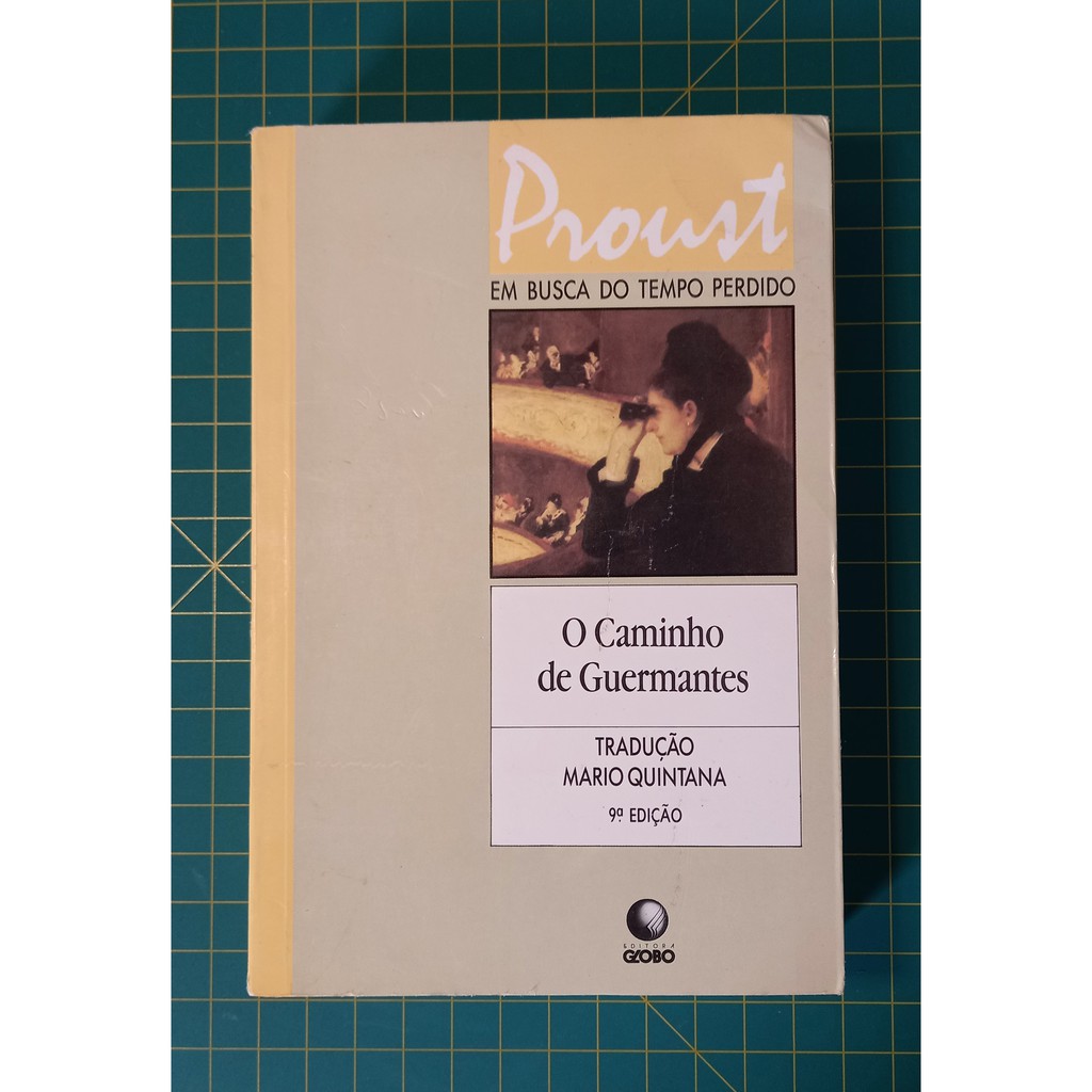 O Caminho De Guermantes Em Busca Do Tempo Perdido Marcel Proust 
