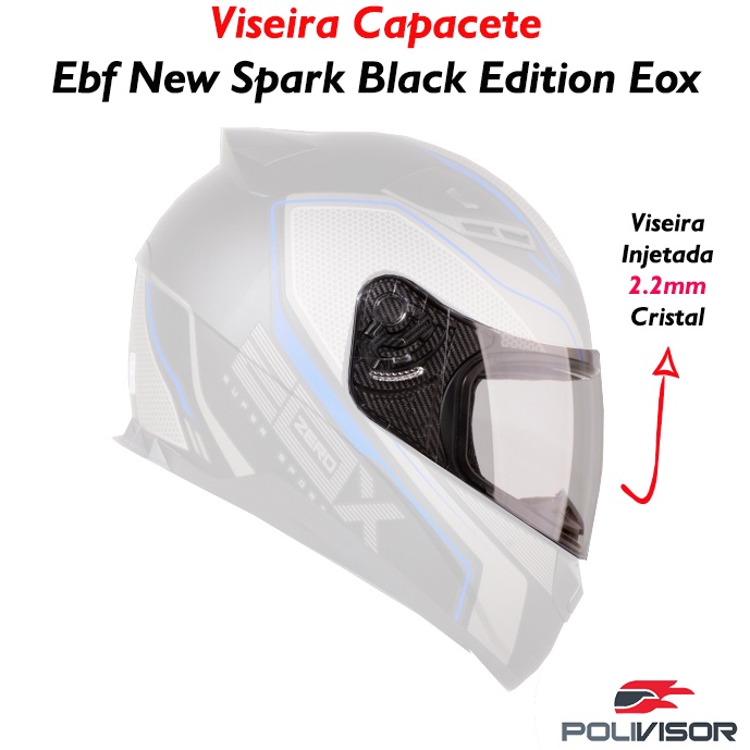 Viseira Capacete E0x Ezerox Cris Ebf New Spark Edition Black Shopee