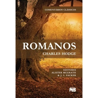 Romanos Comentários Clássicos | Charles Hodge | Editora Pes em Oferta na Shopee