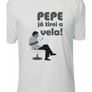 Camiseta Pepe Já Tirei A Vela chapolin ggek series