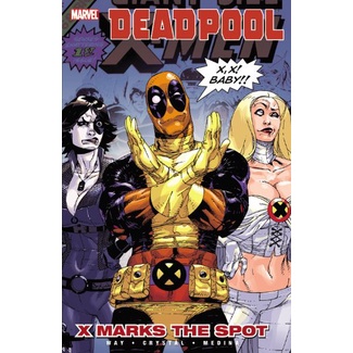 Deadpool Vol.3: X Marks The Spot (Marvel, Inglês)