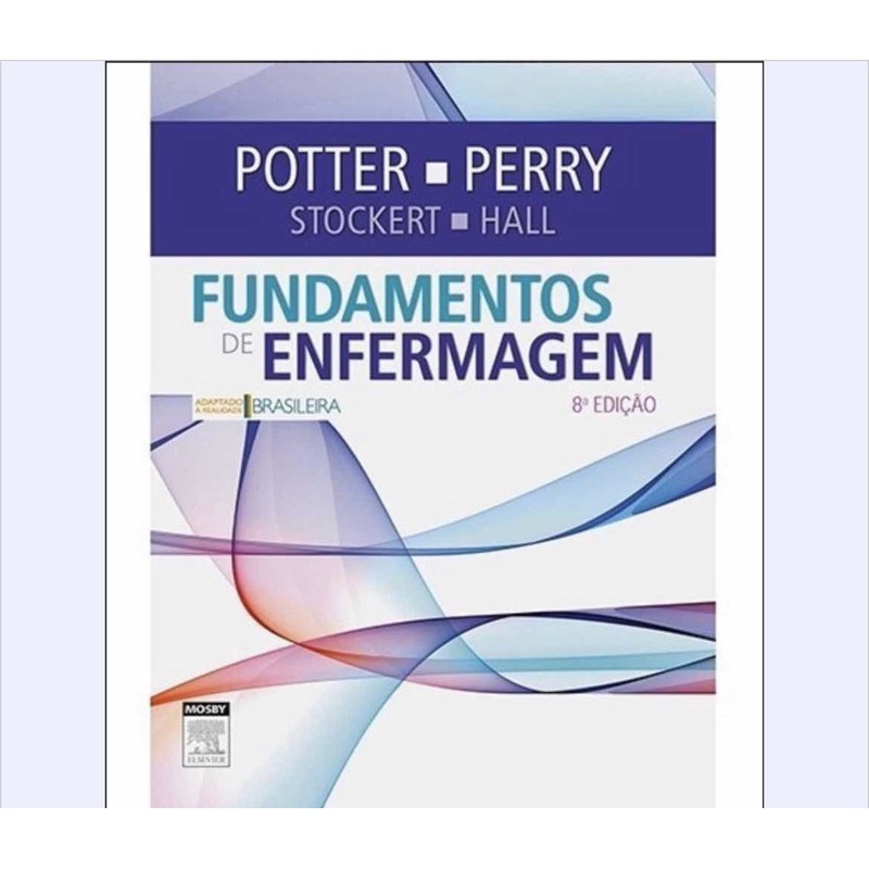 Livro Fundamentos De Enfermagem Potter Perry Shopee Brasil