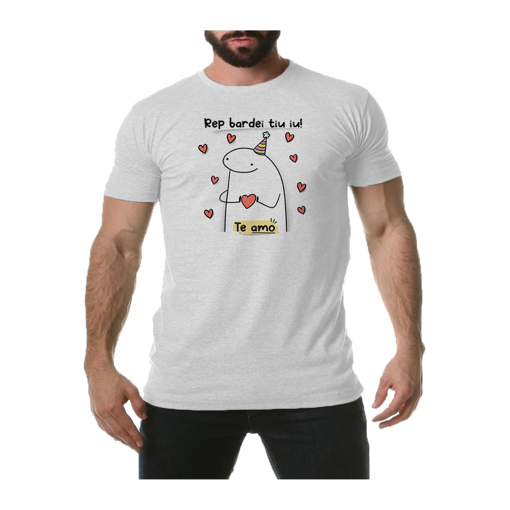 Camisa Camiseta Florks Meme Parábens Rep Bardei Tiu Iu