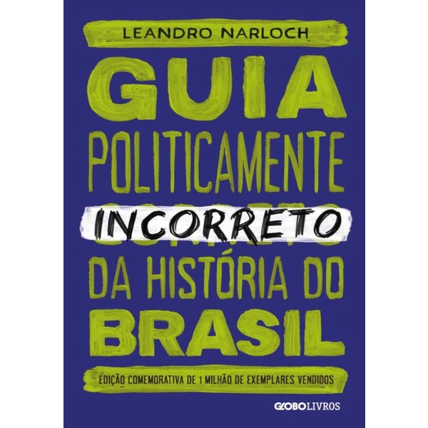 Livro - Guia Politicamente Incorreto Da Historia Do Brasil | Shopee Brasil